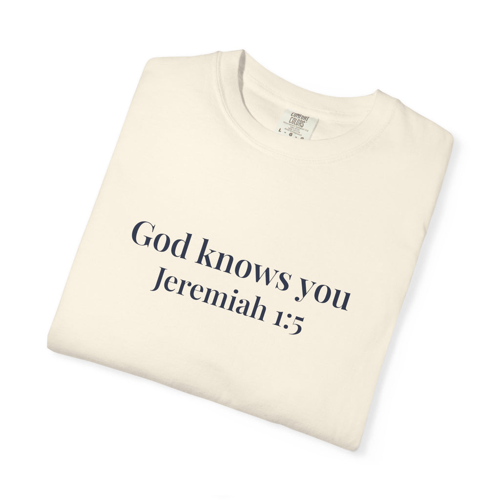 God Knows You T-Shirt