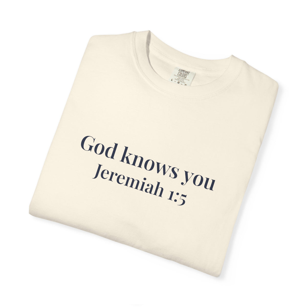 God Knows You T-Shirt