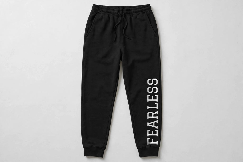 FEARLESS Sweatpants
