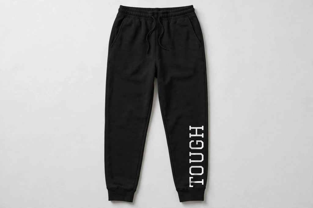 TOUGH Sweatpants