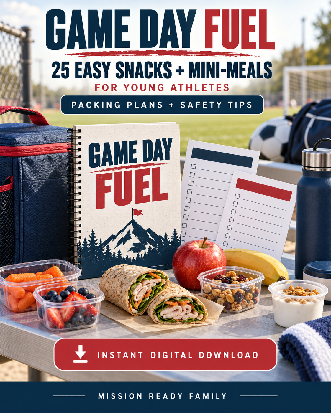 Game Day Fuel 25 Easy Snacks and Mini-Meals for Young Athletes printable
